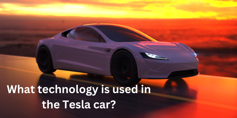 What technology is used in the Tesla car?