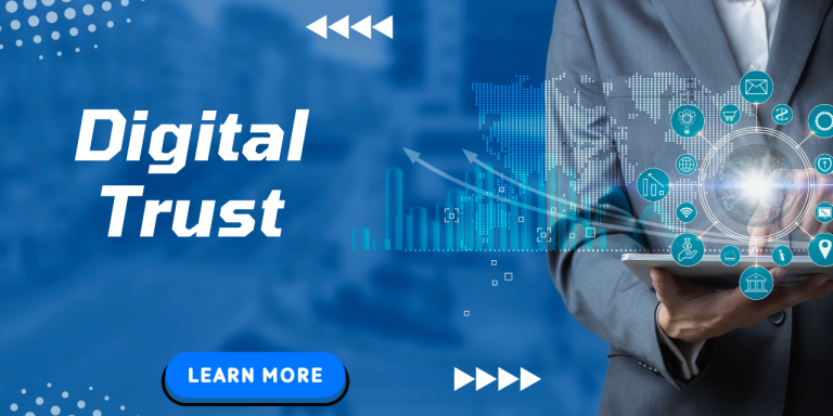 What Is Digital Trust And Why Does It Matter?