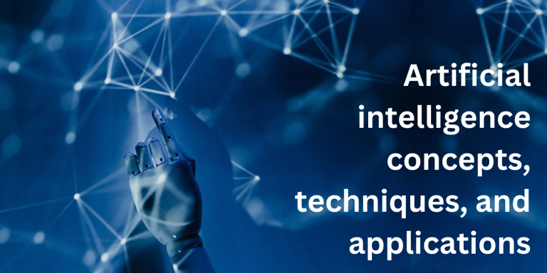 Artificial Intelligence Unveiled | Concepts, Techniques, And Applications